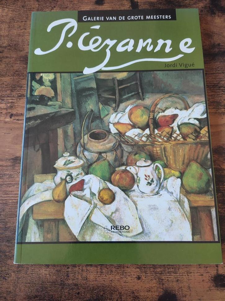 Paul Cézanne – Galerie van de Grote Meesters (Jordi Vigué), Boeken, Kunst en Cultuur | Beeldend, Zo goed als nieuw, Ophalen of Verzenden
