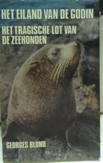 Het eiland van de godin, het tragische lot van de zeehonden,, Verzenden, Zo goed als nieuw