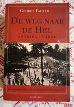 De weg naar de Hel Amerika in Irak, George packer, Boeken, Ophalen, Zo goed als nieuw