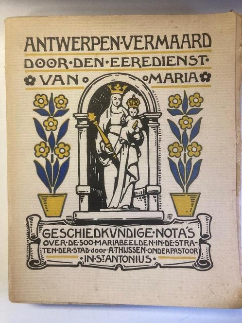 THYSSEN, A. ANTWERPEN VERMAARD... EEREDIENST VAN MARIA, Boeken, Geschiedenis | Nationaal, Verzenden