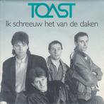 Toast  – Ik Schreeuw Het Van De Daken, Cd's en Dvd's, Nederlandstalig, Gebruikt, Ophalen of Verzenden, 7 inch