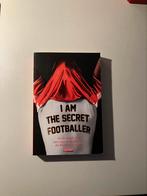 I am the secret footballer, Boeken, Ophalen of Verzenden