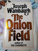 Joseph Wambaugh/The onion field, Comme neuf, Joseph Wambaugh, Enlèvement ou Envoi