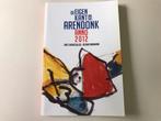 Boek De eigen kant van Arendonk anno 2012 Sint Clara Rotary, Boeken, Geschiedenis | Nationaal, Gelezen, Ophalen of Verzenden