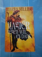 Karen Miller magiër tegen wil en dank, Boeken, Nieuw, Ophalen of Verzenden