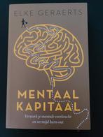 Elke Geraerts - Mentaal kapitaal, Boeken, Ophalen of Verzenden, Zo goed als nieuw, Elke Geraerts