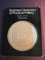 Illustrated Dictionary of Practical Pottery Pottenbakken, Utilisé, Pottenbakken, Enlèvement ou Envoi, Robert Fournier