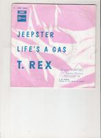 T. REX - Jeepster - Life's a gas, Gebruikt, 7 inch, Single, Ophalen of Verzenden
