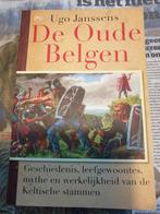 Ugo Janssens - De oude Belgen. Eerste druk 2007, Boeken, Ophalen of Verzenden, Zo goed als nieuw, Ugo Janssen