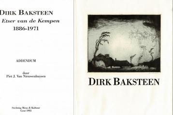 Dirk Baksteen de etser van de Kempen 1886-1971 + ADDENDUM