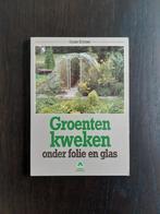 Boek: Groenten kweken - onder folie en glas, Ophalen of Verzenden, Nieuw