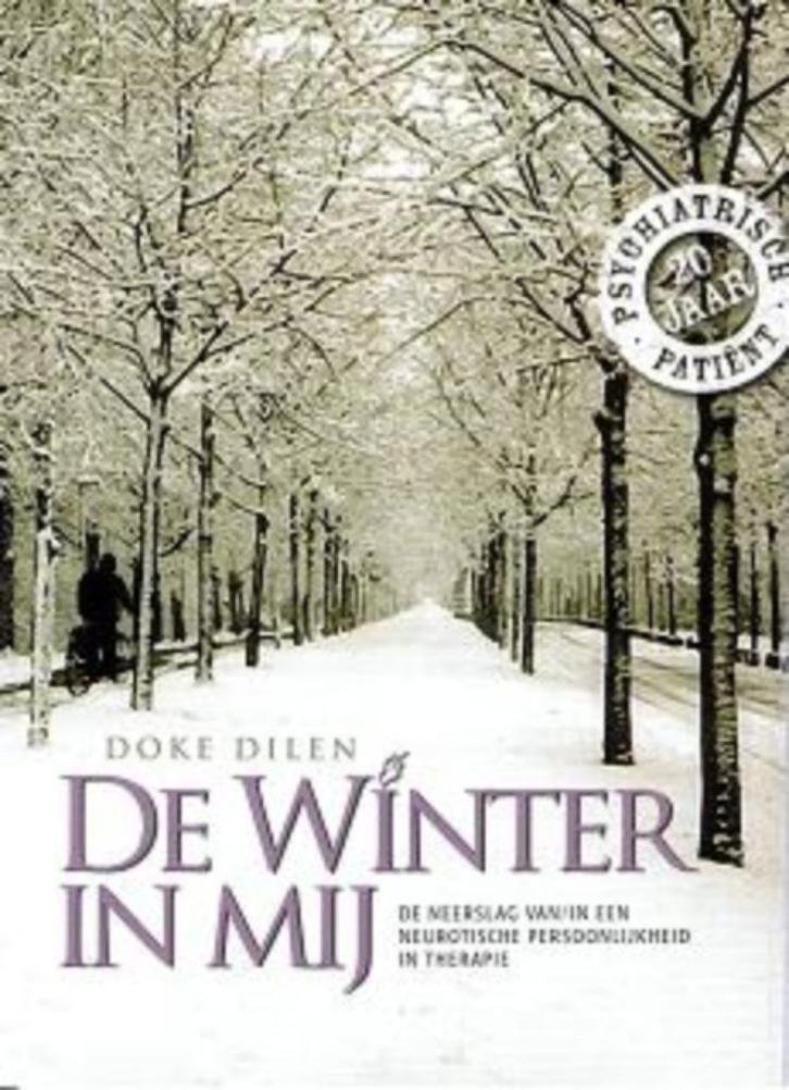 De Winter in mij - psychiatrie psychologie -Dilen, Livres, Psychologie, Neuf, Enlèvement ou Envoi