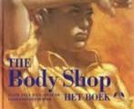 The body shop / Het boek, Boeken, Ophalen of Verzenden, Zo goed als nieuw