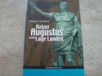 KEIZER AUGUSTUS EN DE LAGE LANDEN, Boeken, Ophalen of Verzenden, Gelezen