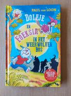 Paul van Loon - Dolfje en Foeksia in het Weerwolvenbos, Boeken, Ophalen, Zo goed als nieuw, Paul van Loon