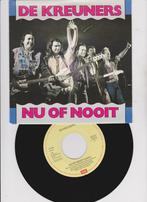 De Kreuners – Nu Of Nooit   1990  pop rock  Mint, Comme neuf, 7 pouces, Pop, Enlèvement ou Envoi