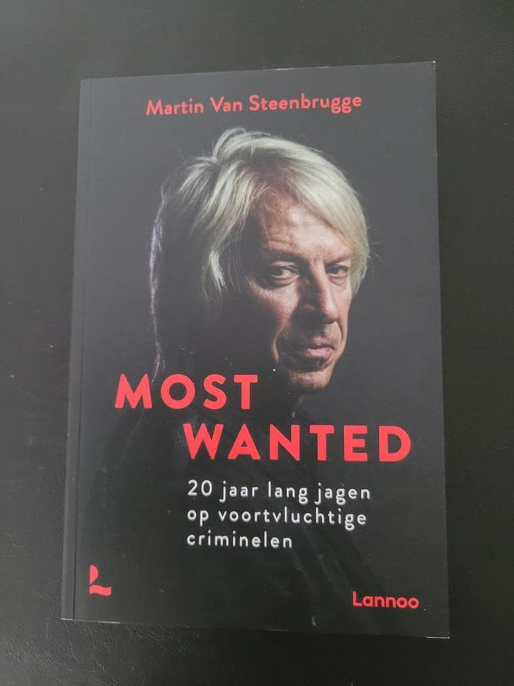 Martin Van Steenbrugge - Most Wanted, Boeken, Detectives, Zo goed als nieuw, Ophalen of Verzenden