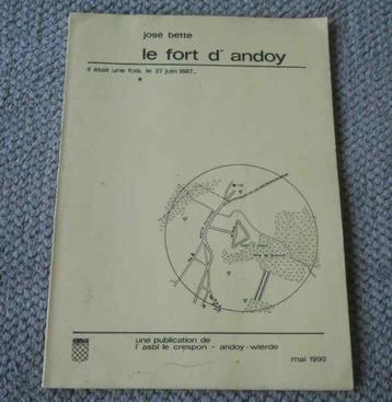 Le fort d' Andoy  (José Bette)  -  Wierde  Namur, Enlèvement ou Envoi, Utilisé