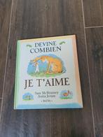 Livre pour enfants:Devine combien je t'aime de Sam Mc Bratne, Ophalen, Zo goed als nieuw, Sam Mc Bratney