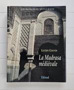 La Madrasa médiévale : architecture musulmane, Enlèvement ou Envoi, Comme neuf, Lucien Golvin