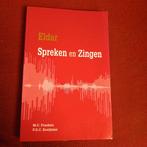 A.M. Eldar - Spreken en zingen, Boeken, Ophalen of Verzenden, Zo goed als nieuw, A.M. Eldar