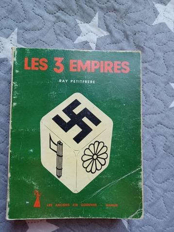 les 3 empires, Ray Petitfrère . Dédicacé en 1967 beschikbaar voor biedingen