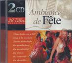 AMBIANCE DE FÊTE (2 CD) 28 titres enchainés, Cd's en Dvd's, Ophalen of Verzenden, Zo goed als nieuw
