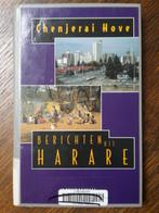 Berichten uit Harare, Chenjerai Hove, als nieuw, hardcover, Boeken, Reisverhalen, Ophalen of Verzenden, Zo goed als nieuw, Afrika