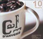 Café D'Anvers (10 Years) - Current & Past Tunes - 2 CD 💿 💿, CD & DVD, Comme neuf, Coffret, Enlèvement ou Envoi, Dance