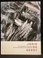JORIS DE GEEST "The obsession of painting" 2019 Ned/Engels, Ophalen of Verzenden, Zo goed als nieuw, Florent Bex, Schilder- en Tekenkunst