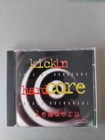 CD. Les leaders de Kickin' Hardcore. (Compilation)., Comme neuf, Enlèvement ou Envoi