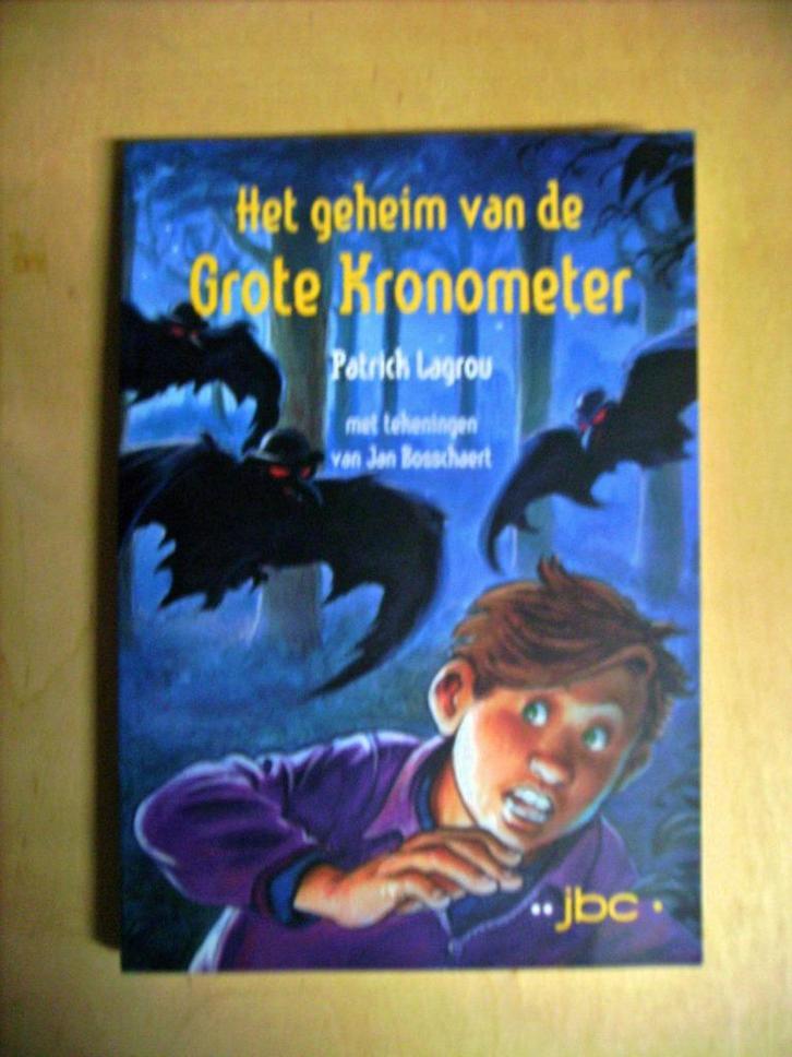 Het geheim van de grote kronometer – Patrick Lagrou, Boeken, Kinderboeken | Jeugd | 10 tot 12 jaar, Zo goed als nieuw, Ophalen of Verzenden