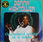 45t7" vinyl single donna hightower, Enlèvement ou Envoi, Single