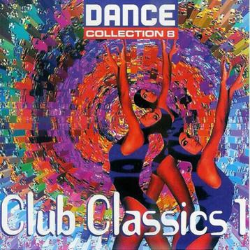 1024 - DANCE COLLECTION 8 - CLUB CLASSICS 1 - NIEUW beschikbaar voor biedingen