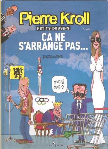 Pierre Kroll - Petits designs, ça ne s'arrange pas... (HC), Enlèvement ou Envoi, Une BD, Comme neuf, Pierre Kroll