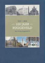 (g87) 100 jaar Ruggeveld 1910-2010, Boeken, Geschiedenis | Stad en Regio, Verzenden, Gelezen