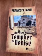 Le dernier Templier de Venise de François Lanzi, Livres, Enlèvement ou Envoi, Comme neuf
