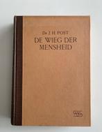 De wieg der mensheid, Dr. J.H. Post, Boeken, Ophalen of Verzenden, Gelezen