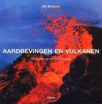 Aardbevingen en vulkanen / Bill McGuire, Boeken, Ophalen of Verzenden, Zo goed als nieuw