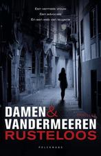 Boek - Rusteloos (Thriller), Belgique, Enlèvement ou Envoi, Damen & Vandermeeren, Neuf