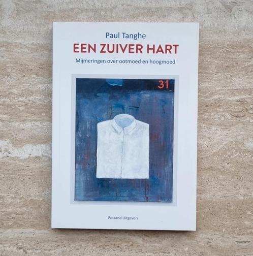 Een zuiver hart, Paul Tanghe over ootmoed en hoogmoed, Boeken, Filosofie, Nieuw, Algemeen, Verzenden