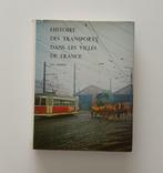 Histoire des transports dans les villes de France (J.Robert), Livres, Transport, Enlèvement ou Envoi