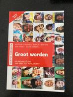 Katrien Struyven - Groot worden, Ophalen of Verzenden, Zo goed als nieuw, Katrien Struyven; Marlies Baeten; Eline Sierens; Eva Kyndt