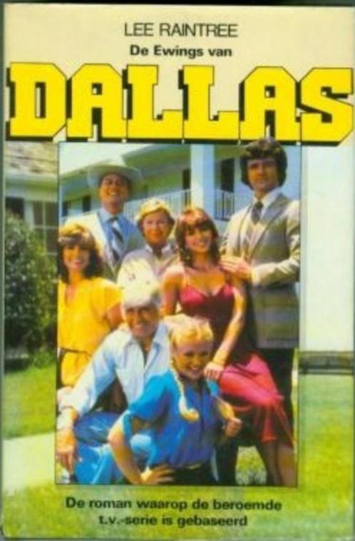 De Ewings van Dallas - Lee Raintree (Boek waarop de serie is, Boeken, Film, Tv en Media, Tv-serie, Ophalen of Verzenden