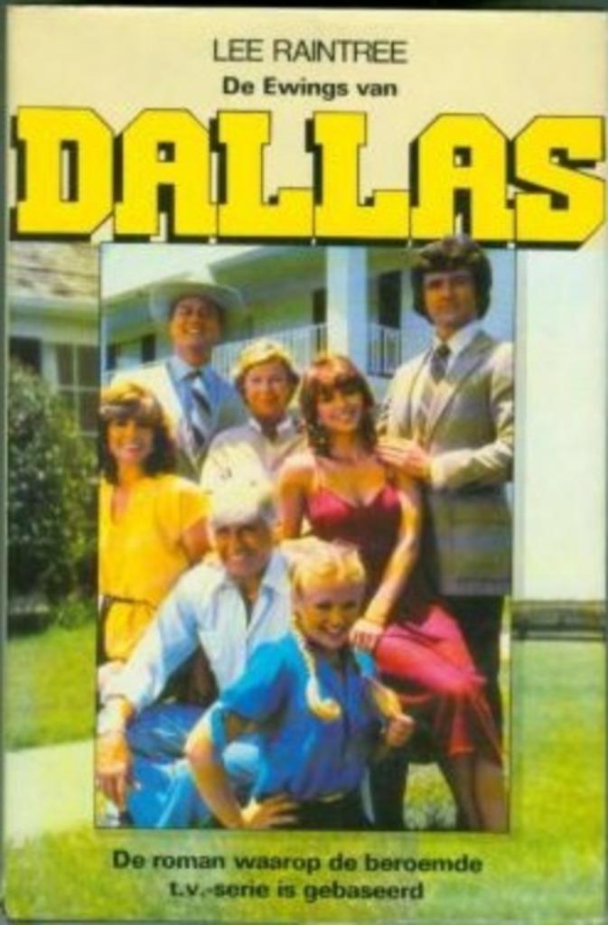 De Ewings van Dallas - Lee Raintree (Boek waarop de serie is, Boeken, Film, Tv en Media, Tv-serie, Ophalen of Verzenden
