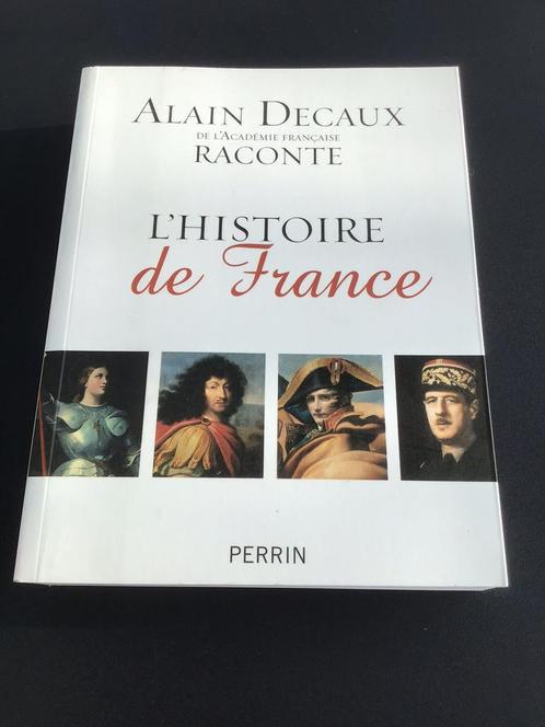 Alain Decaux Raconte L’Histoire de France, Boeken, Geschiedenis | Wereld, Zo goed als nieuw, Ophalen of Verzenden