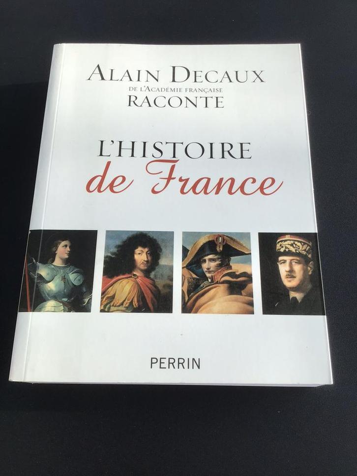 Alain Decaux Raconte L’Histoire de France, Boeken, Geschiedenis | Wereld, Zo goed als nieuw, Ophalen of Verzenden