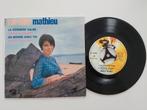 Mireille Mathieu - De laatste wals, 7 inch, Ophalen of Verzenden, Zo goed als nieuw, Pop