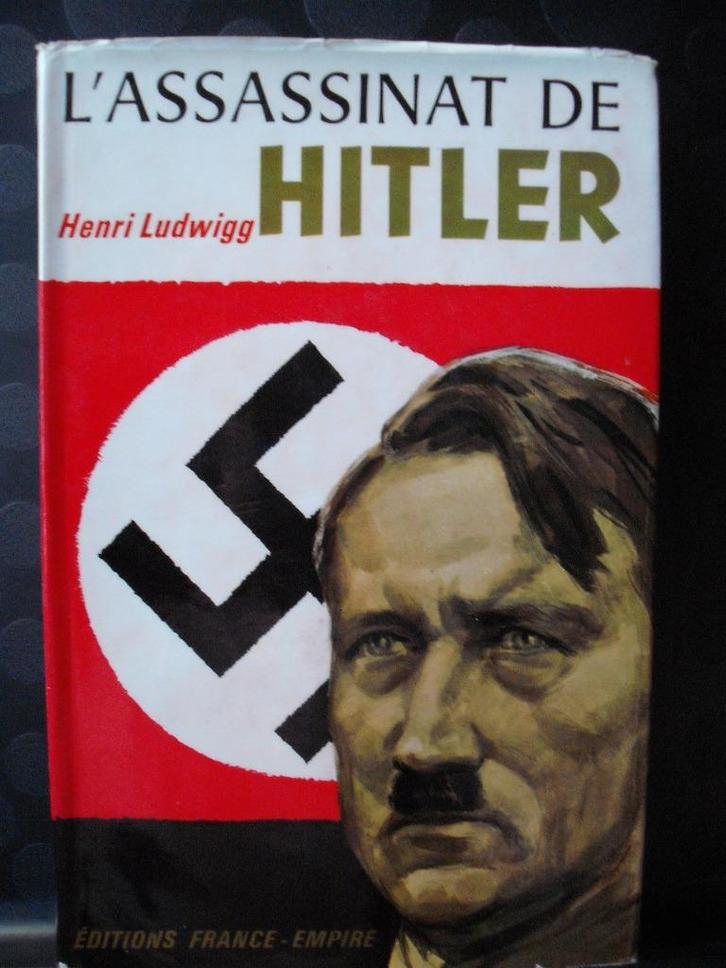 L'assassinat de Hitler, Boeken, Oorlog en Militair, Gelezen, Algemeen, Tweede Wereldoorlog, Ophalen of Verzenden