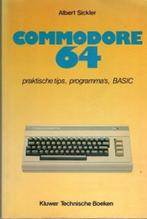 commodore 64 praktische tips programma's basic, Gelezen, Sickler albert, Verzenden, Besturingssystemen